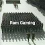 Ram Gaming