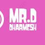 Mr.D  Dharmesh