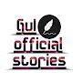 Gul Official Stories