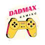 @dadmaxgaming5045