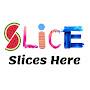 @Slices_Here