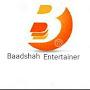 Baadshah Entertainment 