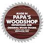 Made in Papa's Woodshop