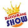 BATTLEKING SHOW