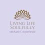 Living Life Soulfully with Karen Cowperthwaite