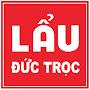 LẨU ĐỨC TRỌC - BIA ĐỨC TRỌC