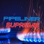 @PipeLinerSupreme