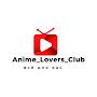 Anime lovers club