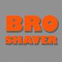 Bro Shaver
