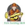 Fish Cutting