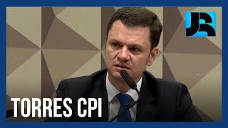 CPI do 8 de janeiro: Anderson Torres diz que não poderia prever acontecimentos em Brasília