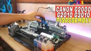 How to Disassemble Canon G2000 G3000 G2010 G3010 Printer Tagalog Tutorial | INKfinite