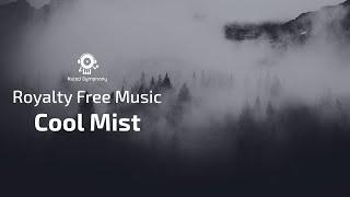 Cool Mist by Muted Symphony - Emotional Music for the spirit in this troubled times.