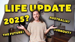 LIFE UPDATE 2025 (Australia + future of the channel)