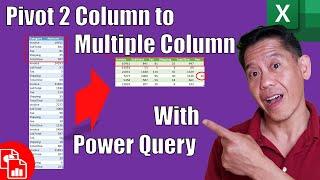 Pivot Two Columns to Multiple Columns with Power Query