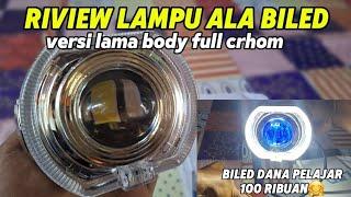 RIVIEW LAMPU BILED DANA PELAJAR 100 RIBUAN // BILED ALA ALA PALING MIRIP