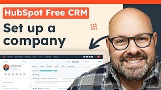 How To Set Up A Company In HubSpot CRM