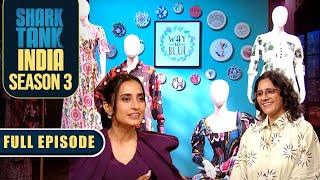 क्या 'Why So Blue' brand के अनोखे outfits Sharks को पसंद आएंगे? | Shark Tank India S3 | Full Episode