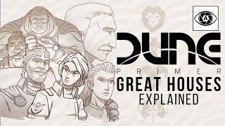 Dune: Great Houses Explained in 7 Minutes