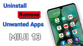 How To Uninstall/Remove Unwanted Apps MIUI 13/13.5 |  How To Remove Bloatware - Android | Dot SM