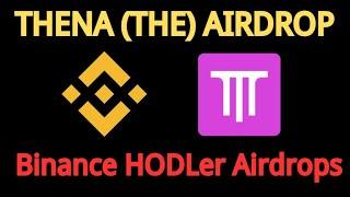 THENA (THE) AIRDROP: Binance HODLer airdrops. Listing Nov 27th 2024 10am UTC