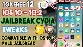 Top 12 FREE New iOS 10 Cydia Jailbreak Tweaks (Compatible With iOS 10.2 YALU Jailbreak) iOS 10/10.2