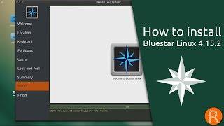 How to install Bluestar Linux 4.15.2