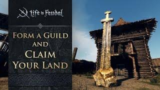 How to Form a Guild and Claim Your Land - Life is Feudal: MMO