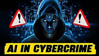 Understanding AI's Role in Cybercrime