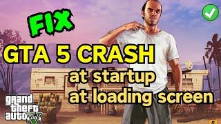 GTA 5 crashing at startup or at loading screen Fix