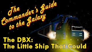 The DBX: The Little Ship That Could (Elite Dangerous)