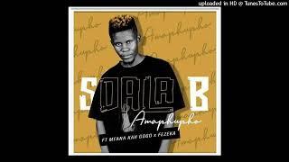 Sdala B ft Mfana Kah gogo & Fezeka - Amaphupho (Official Audio)