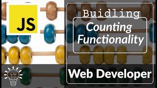Web Development Jumpstart: Building Counting Functionality in JS