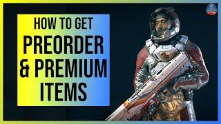 Starfield: How to get your Preorder and Premium Items (with Showcase)