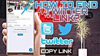 HOW TO COPY TWITTER LINK 2020 | TWO EASIEST WAY TO GET TWITTER URL | willstyle