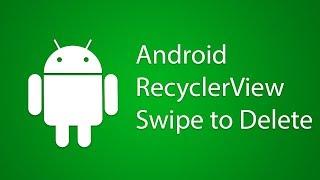 Android RecyclerView Swipe to Delete and Undo with ItemTouchHelper