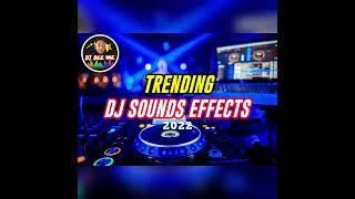 2022 TRENDING DJ SOUND EFFECTS PACK with link download 