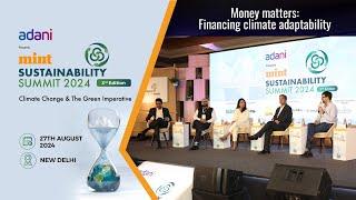 Money Matters: Financing Climate Adaptability | Panel Discussion at Mint Summit