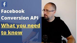 Facebook Conversion API - Advantages and Limitations