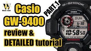 Casio GW 9400 Rangeman 3410 - review & detailed tutorial on how to set up and use all the functions