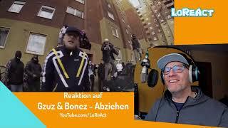 SIEHT NACH SPAß AUS - Gzuz & Bonez - Abziehen -  Reaction | LoReAct reagiert