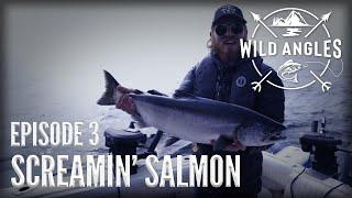 Fishing for Wild Salmon off the West Coast of BC - WILD ANGLES EP 3 | SCREAMIN' SALMON