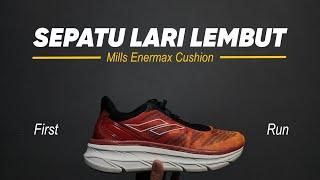 Mills Enermax Cushion (First Run) - Sepatu Lari Lembuut - Max Cushion Shoes Lokal