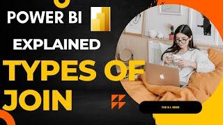 Types of JOINs explained in Power BI - Quick and Easy