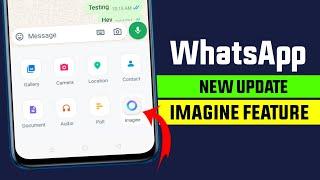 WhatsApp imagine update || WhatsApp new updates 2024 || WhatsApp imagine feature