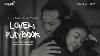 Paul Partohap - LOVERs PLAYBOOK (Official Music Video)