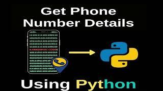 Find Phone Number details Using #python | Phone hack