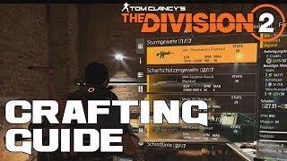 The Division 2 - Crafting Guide / Fertigungsstation Werkbank verbessern, Materialien,Mods,Blaupausen