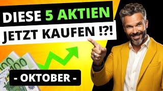 Top 5 AKTIEN im OKTOBER 2024 - Ein Muss für jeden Investor! 