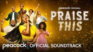 Praise Nationals Finale | Oil Factory ft. Chlöe, Jekalyn Carr, Loren Lott  | Praise This Soundtrack